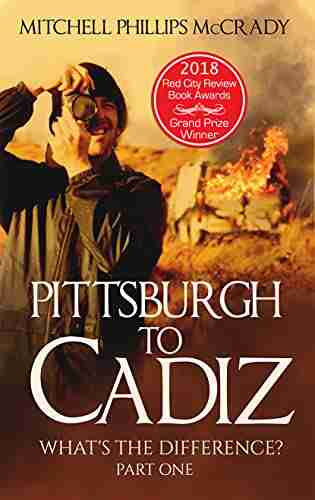 Pittsburgh to Cadiz What s the Difference? Part One (Pittsburgh To Cadiz: What s the difference? 1)