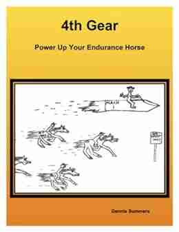 4th Gear Power Up Your Endurance Horse