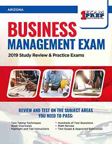 Arizona Business Management Exam: 2019 Study Review Practice Exams