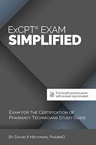 ExCPT Exam Simplified: Exam for the Certification of Pharmacy Technicians Study Guide