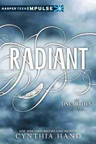 Radiant (Unearthly) Cynthia Hand