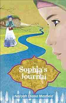 Sophia s Journal Najiyah Diana Maxfield