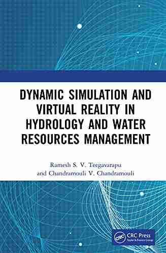 Dynamic Simulation And Virtual Reality In Hydrology And Water Resources Management