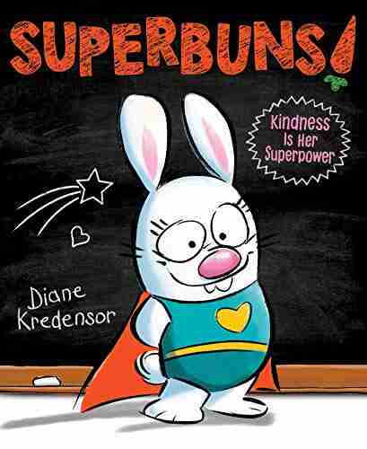 Superbuns : Kindness Is Her Superpower