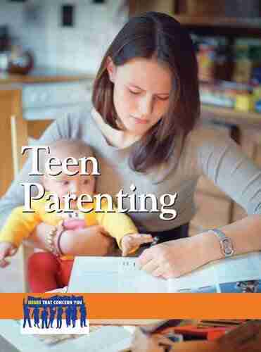 Teen Parenting (Issues That Concern You)