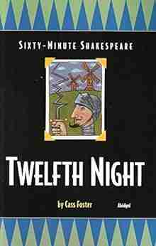 Twelfth Night: Sixty Minute Shakespeare