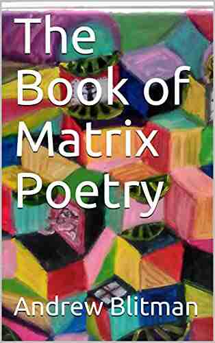 The Of Matrix Poetry