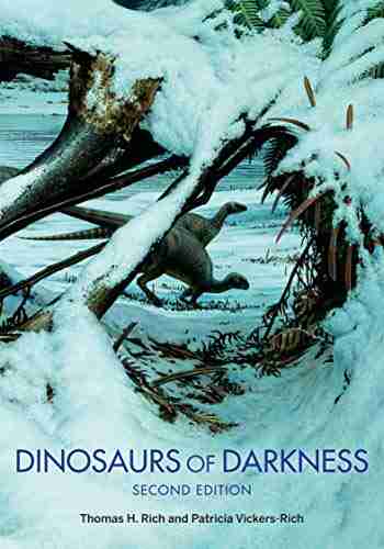 Dinosaurs of Darkness: In Search of the Lost Polar World (Life of the Past)