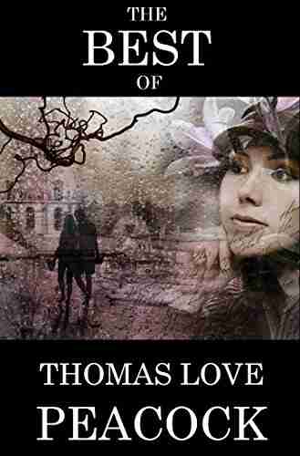 The Best Of Thomas Love Peacock: Boxed Set