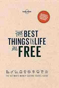 The Best Things In Life Are Free (Lonely Planet)