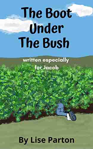 The Boot Under The Bush (The Boot Mystery 1)