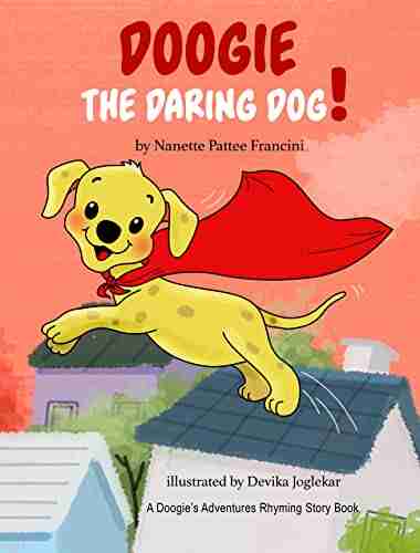 Doogie The Daring Dog (Doogie S Adventures 3)