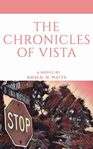 The Chronicles Of Vista: Part I