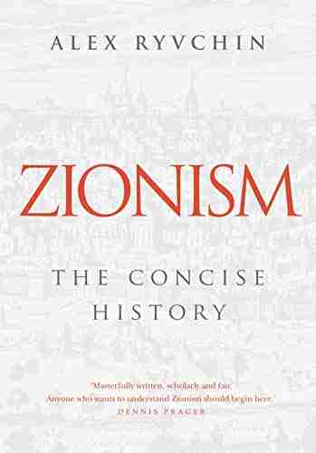 Zionism: The Concise History Alex Ryvchin