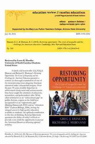 Restoring Opportunity: The Crisis Of Inequality And The Challenge For American Education