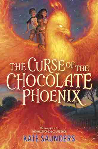 The Curse of the Chocolate Phoenix