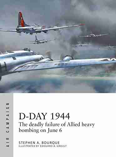 D Day 1944: The Deadly Failure Of Allied Heavy Bombing On June 6 (Air Campaign)