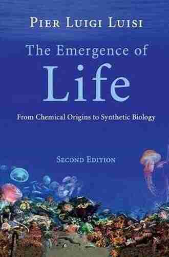 The Emergence of Life: From Chemical Origins to Synthetic Biology