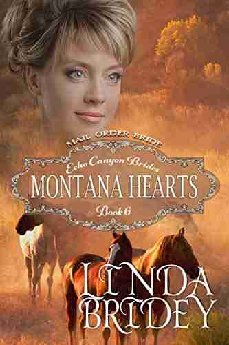 Mail Order Bride Montana Hearts: Historical Cowboy Mystery Romance Novel (Echo Canyon Brides 6)