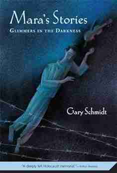 Mara S Stories: Glimmers In The Darkness