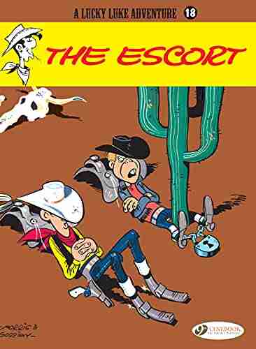 Lucky Luke Volume 18 The Escort (Lucky Luke (English Version))