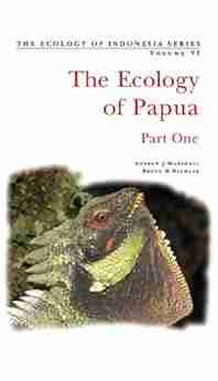 Ecology of Indonesian Papua Part One (Ecology Of Indonesia 6)