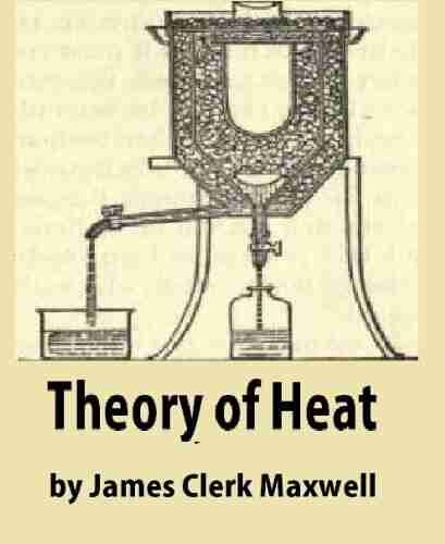 Theory of Heat James Clerk Maxwell