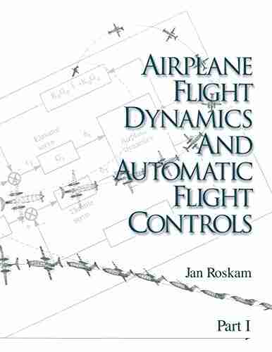 Airplane Flight Dynamics And Automatic Flight Controls: Part I