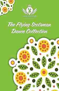 The Flying Scotsman Dance Collection Vol 1