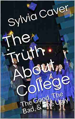 The Truth About College: The Good The Bad The Ugly (Because I Said Yes 1)