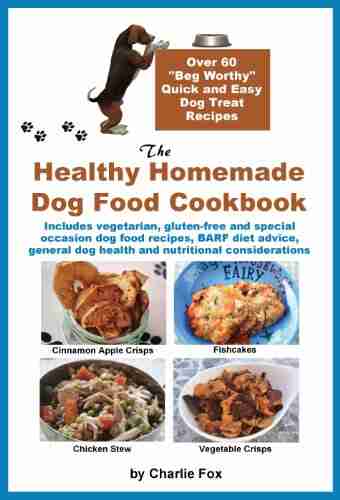 The Healthy Homemade Dog Food Cookbook