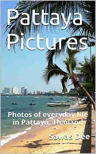 Pattaya Pictures: Photos of everyday life in Pattaya Thailand