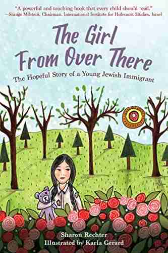 The Girl From Over There: The Hopeful Story Of A Young Jewish Immigrant