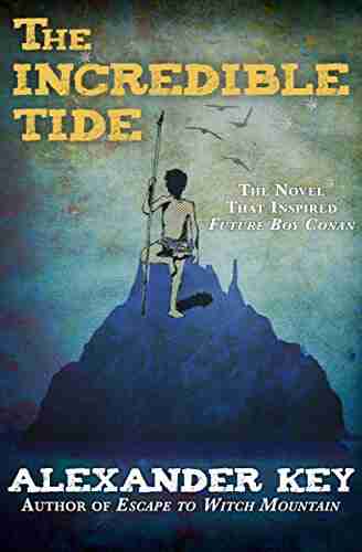 The Incredible Tide Alexander Key