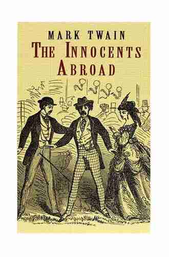 The Innocents Abroad: With Original Illustration