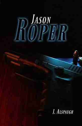 Jason Roper: Jason Roper Trilogy: 1