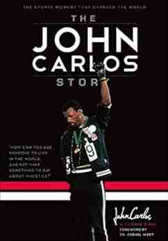 The John Carlos Story: The Sports Moment That Changed The World