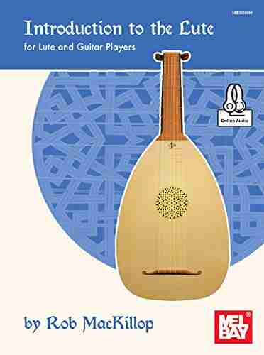 Introduction To The Lute: For Guitar And Lute Players