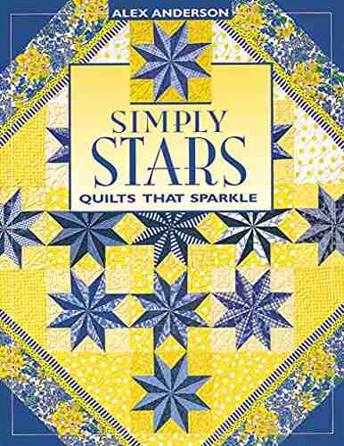 Simply Stars: Quilts That Sparkle