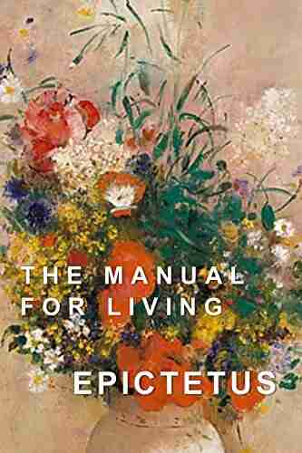 The Manual For Living Epictetus