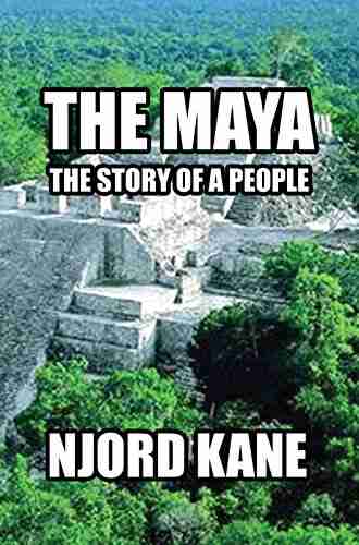 The Maya: The Story Of A People