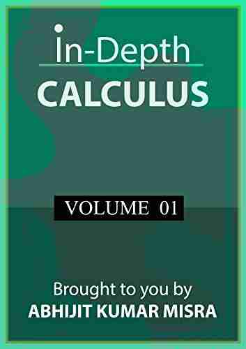 In Depth Calculus: Part 1 Alina Owais