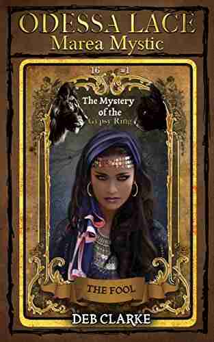 Odessa Lace Marea Mystic #1: The Mystery of the Gypsy Ring (Odessa Lace: Marea Mystic)