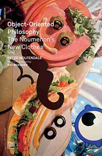 Object Oriented Philosophy: The Noumenon s New Clothes (Urbanomic / Mono 1)