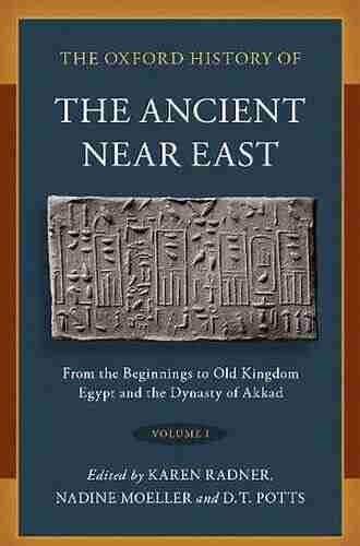 The Oxford History Of The Ancient Near East: Volume II: Volume II: From The End Of The Third Millennium BC To The Fall Of Babylon