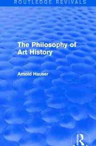 The Philosophy Of Art History (Routledge Revivals)