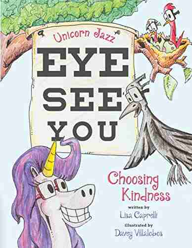 Unicorn Jazz Eye See You Choosing Kindness: Children S Unicorn