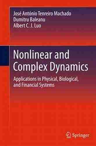 Nonlinear And Complex Dynamics: Applications In Physical Biological And Financial Systems