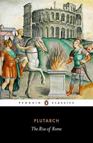 The Rise Of Rome (Penguin Classics)