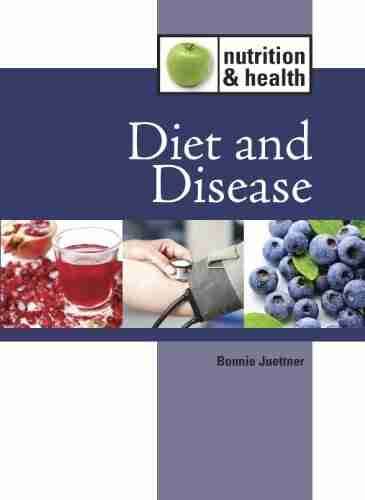 Diet and Disease (Nutrition and Health)